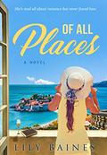 Of All Places by Lily Baines