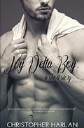 My Delta Boy: A Short Story by Christopher Harlan