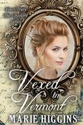 Vexed in Vermont (Yours Truly: The Lovelorn #12) by V. McKevitt