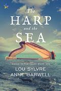 The Harp and the Sea by Anne Barwell
