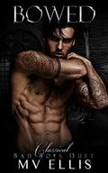 Bowed (Classical Badboys #2) by M.V. Ellis