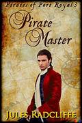 Pirate Master (Pirates of Port Royal #3) by Jules Radcliffe