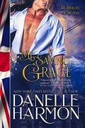 My Saving Grace (Heroes of the Sea #10) by Danelle Harmon