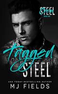 Tagged Steel by M.J. Fields