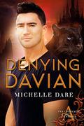 Denying Davian by Michelle Dare