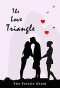 The Love Triangle by The Fertile Chick
