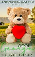 Goofy George: An M/m Age Play Romance (Neverland Hills #3) by Laurie Lochs