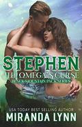 Stephen:The Omega's Curse (Black Mountain Pack #5) by Miranda Lynn