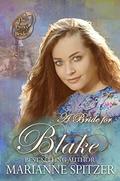 A Bride for Blake: The Proxy Brides book 43. by V. McKevitt