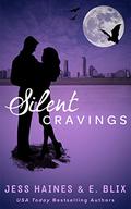 Silent Cravings: A Paranormal Romantic Comedy With Bite by Jess Haines