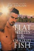 Flat Whites & Chocolate Fish: Southern Lights #3 by Jay Hogan
