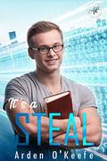 It's a Steal by Arden O'Keefe