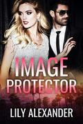 Image Protector: A Hollywood Standalone Romance (Image #2) by Lily Alexander