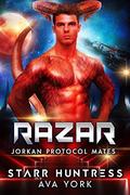 Razar: Alien Tribute Mates (Jorkan Protocol Mates #2) by Starr Huntress