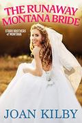 The Runaway Montana Bride (The Starr Brothers of Montana #4) by Joan Kilby