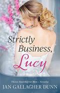 Strictly Business, Lucy by Jan Gallagher Dunn