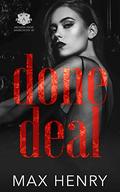 Done Deal (Arcadia High Anarchists #5) by Max Henry
