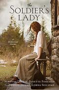 The Soldier's Lady: 4 Historical Stories by Lorna Seilstad