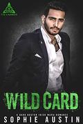 Wild Card: A Dark Boston Irish Mafia Romance (The Carneys #3) by Sophie Austin