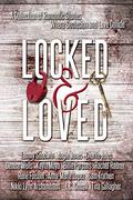 Locked and Loved: An Isolated Romance Collection by Rene Folsom