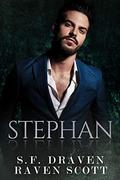 Stephan: A Dark Mafia Romance (Volkov Brothers #4) by S.F. Draven