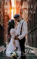 Convincing Him (Ramesly Brothers #9) by Josephine Beintema