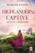 Highlander's Captive by Mariah Stone