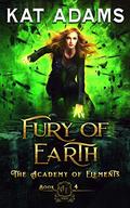 Fury of Earth (The Academy of Elements #4) by Kat Adams