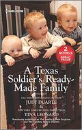 A Texas Soldier's Ready-Made Family by Tina Leonard