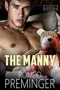 The Manny: A Guilty Pleasures Edition (Guilty Pleasures #2) by Romeo Preminger