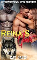 Reina’s Ghosts: MMF Threesome and Werewolf Shifter Romance Novel by Kay David