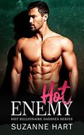 Hot Enemy: A Secret Baby Enemies to Lovers Romance (Hot Billionaire Daddies #5) by Suzanne Hart