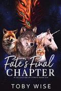 Fate's Final Chapter by Toby Wise
