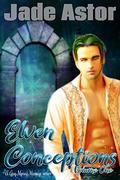 Gregar's Passion and Sehru's Quest: A Gay Mpreg Fantasy (Elven Conceptions #2) by Jade Astor