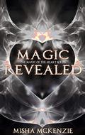 Magic Revealed by Misha McKenzie