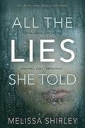 All the Lies She Told by Melissa Shirley