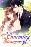 The Charming Stranger 2: Whoever Falls In Love First, Loses! by Rabbit Rabbit