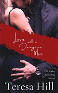 Love With A Dangerous Man (Spies, Lies & Lovers Boxed Sex, Books #1-4) by Teresa Hill