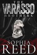 The Varasso Brothers: A Dark Mafia Romance by Sophia Reed