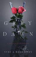 Grey Dawn: A Tale of Abolition and Union by Nyri A. Bakkalian