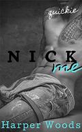 Nick Me (Coast College Team #2) by Harper J. Woods