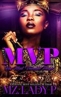 M.V.P: His Most Valuable Player by Mz. Lady P
