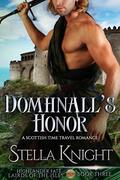 Domhnall's Honor: A Scottish Time Travel Romance (Highlander Fate, Lairds of the Isles #3) by Stella Knight