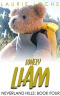 Lonely Liam: An M/m Age Play Romance (Neverland Hills #4) by Laurie Lochs