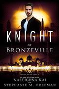 Knight of Bronzeville (Knights of the Castle #2) by Audrey D. Rhodes