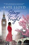 Stage Fright by Kate Lloyd