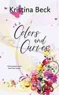 Colors and Curves: Four Seasons Series Book 3 - Summer (Four Seasons #3) by Kristina Beck