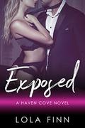 Exposed (Haven Cove) (Haven Cove #5) by Lola Finn