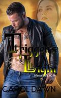 Trigger's Light  by Carol Dawn