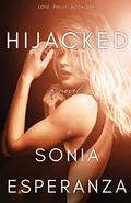 Hijacked (Love, Philly) (Love, Philly #1) by Sonia Esperanza